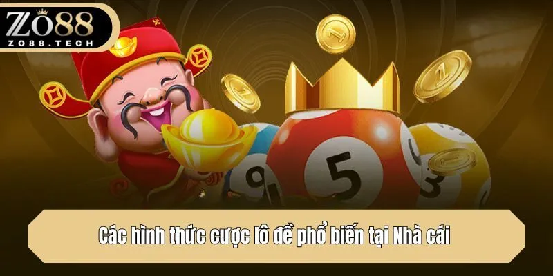 Các hình thức cược số đề phổ biến tại Nhà cái